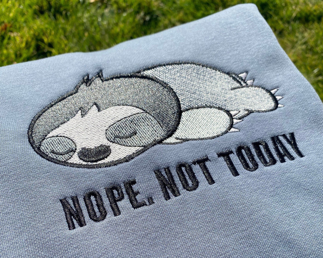 Not-today Sweatshirt| Cute Sweatshirts| Embroidered Sweatshirts | Gifts for her | Gift for him