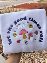 Load image into Gallery viewer, Let The Good Times Roll Embroidered Sweatshirts, Gifts for her
