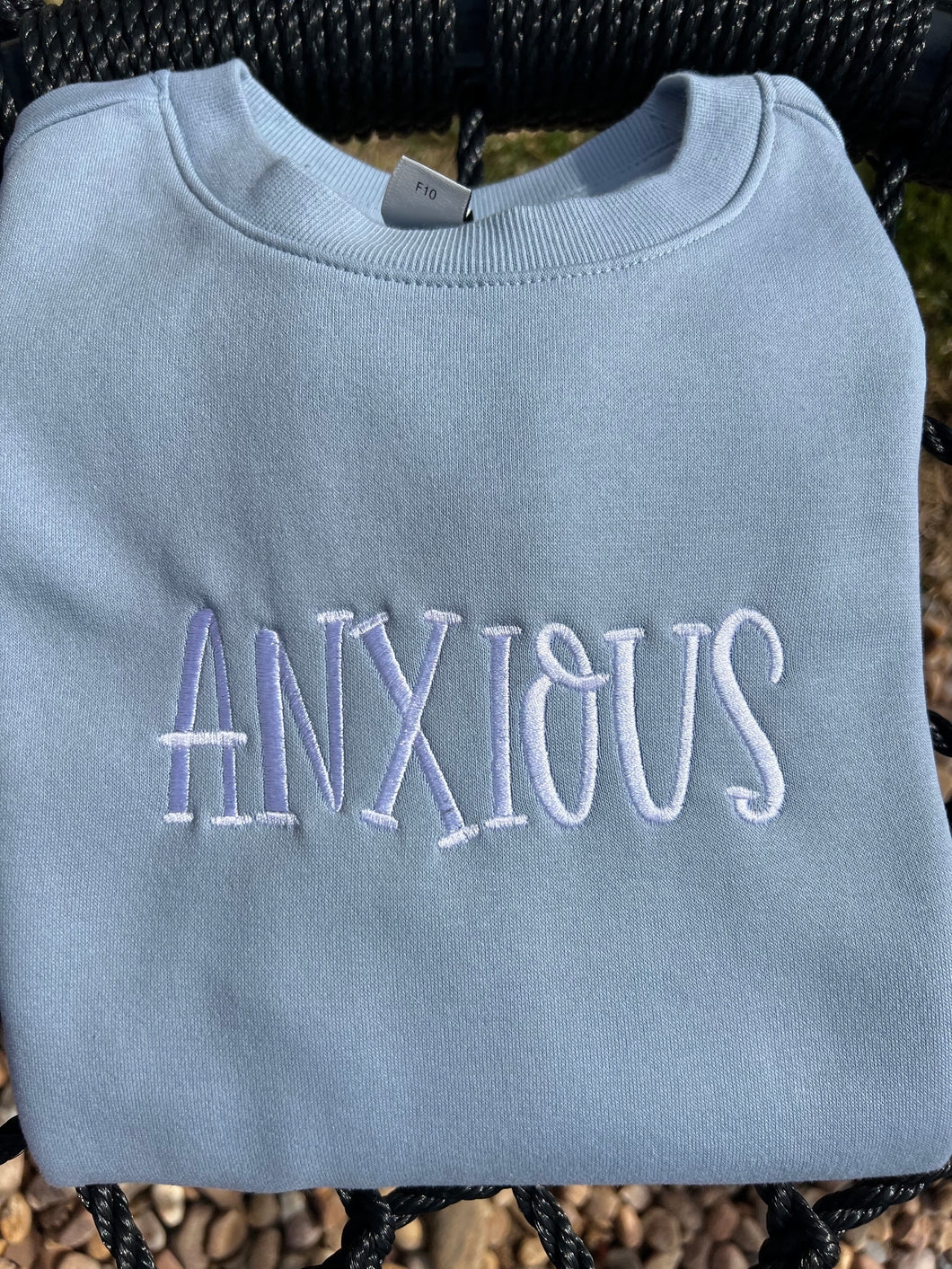 Anxious embroidered sweatshirt | Affirmations on sleeve | Anxiety Crewneck | Mental Health sweatshirt | I am safe, I am loved